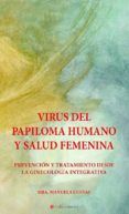 virus del papiloma humano y salud femenina prevencion y tratamiento d