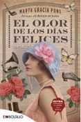 el olor de los dias felices