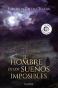 ibd el hombre de los suenos imposibles
