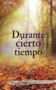 Durante cierto tiempo