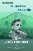 memorias de un nino de caserio
