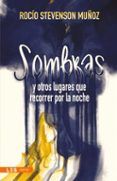 Sombras y otros lugares que recorrer por la noche