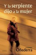 y la serpiente dijo a la mujer
