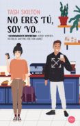 no eres tu soy yo