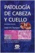 patologia de cabeza y cuello serie fundamentos de patologia diag nost