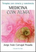 medicina con alma terapias con ciencia y conciencia