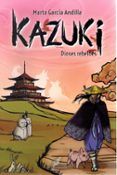 Kazuki: Dioses rebeldes