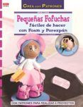 Pequeñas Fofuchas fáciles de hacer con foam y porexpán