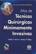 atlas de tecnicas quirurgicas minimamente invasivas + dvd