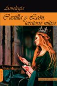 castilla y leon territorio mitico antologia de relatos