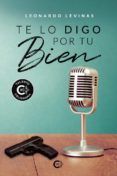 te lo digo por tu bien