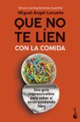 que no te lien con la comida