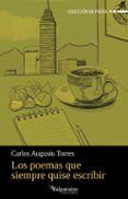 los poemas que siempre quise escribir