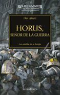 la herejia de horus 1 horus senor de la guerra