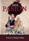 vivir una pasion