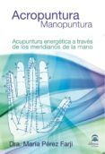 acropuntura. manopuntura acupuntura energetica a traves de los me ridi