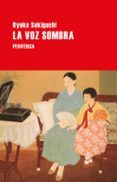 la voz sombra