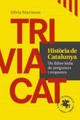 triviacat historia de catalunya un llibre ludic de preguntes i respos