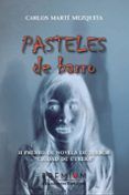 pasteles de barro