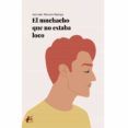 el muchacho que no estaba loco