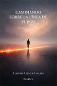 (I.B.D.) Caminando sobre la línea de fuego