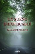 un sueno inexplicable