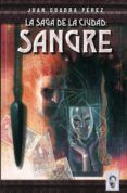 la saga de la ciudad 1: sangre (incluye el libro de ivo y el libro de