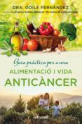 guia practica per a una alimentacio i una vida anticancer