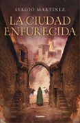 la ciudad enfurecida