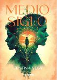 medio siglo