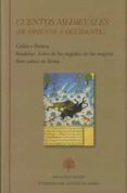 cuentos medievales. de oriente a occidente (contiene: calima e dimna;