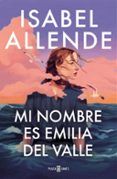 mi nombre es emilia del valle