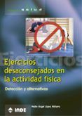 ejercicios desaconsejados en la actividad fisica: deteccion y alt erna
