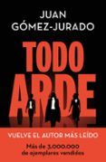 todo arde