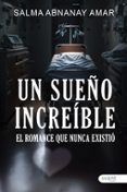 un sueno increible el romance que nunca existio