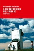 la desaparicion del paisaje