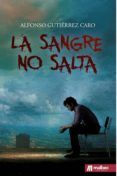 la sangre no salta