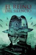 el reino del silencio