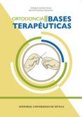 ortodoncia ii bases terapeuticas