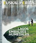 paseos por lagos embalses y humedales euskal herria
