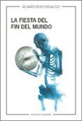 la fiesta del fin del mundo