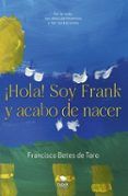 hola soy frank y acabo de nacer
