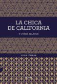 la chica de california y otros relatos