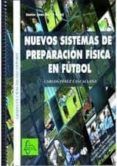 nuevos sistemas de preparacion fisica futbol-senior grado en cie ncia