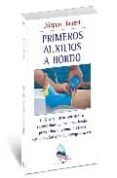 primeros auxilios a bordo guia para actuar con eficacia en afecc ione