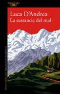 la sustancia del mal