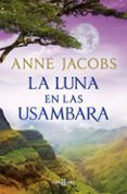 la luna en las usambara suenos de africa 2