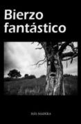 bierzo fantastico