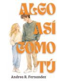 Algo así como tú