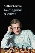 la diagonal alekhin